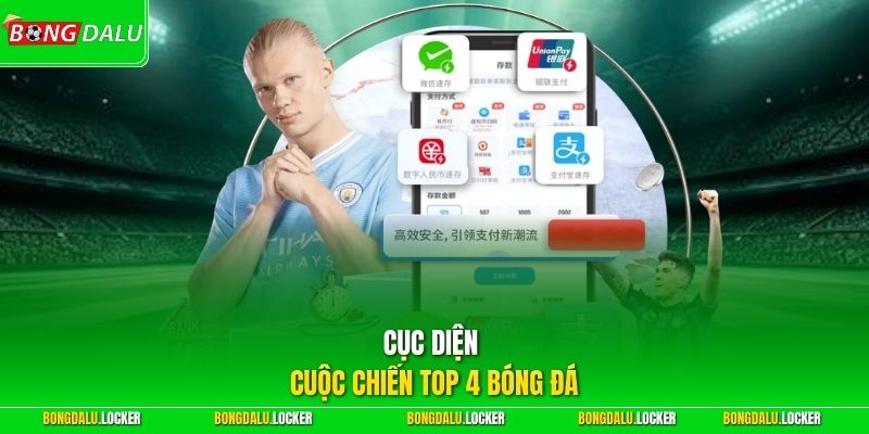 Cục diện cuộc chiến top 4 bóng đá