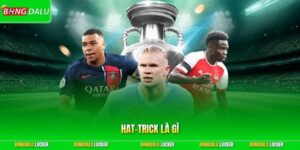 Hat-Trick Là Gì – Tìm Hiểu Lịch Sử Và Các Biến Thể Thú Vị