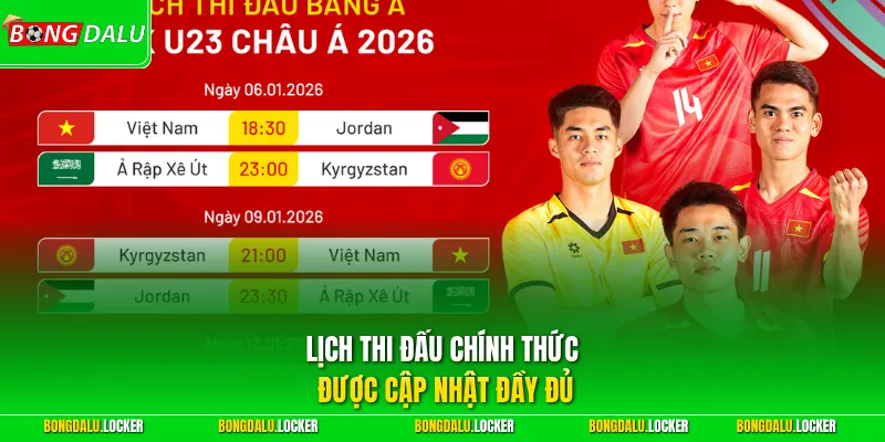 Lịch thi đấu chính thức được cập nhật đầy đủ 